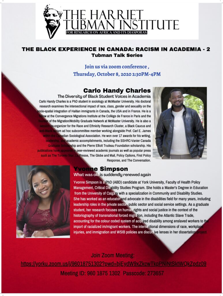 The Black Experience in Canada: Racism is Academia with Carlo Handy Charles and Yvonne Simpson on Thursday October 8 from 2:30-4:30PM